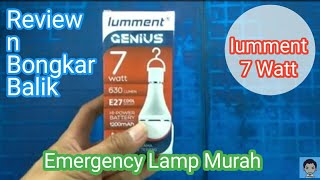 Lumment Genius Emergency Lamp 7 Watt | Review dan Bongkar Pasang