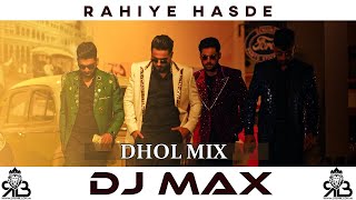 Rahiye Hasde Dhol Mix Khan Bhaini Ft.Dj Max