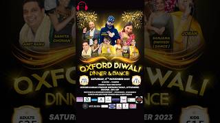 OXFORD #DIWALI DINNER & DANCE 2023 #DIWALI FESTIVAL UK#indianfestival