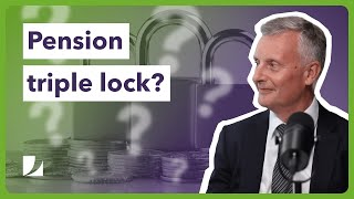 Our guide to the UK Pension triple lock | Do More With Your Money #233