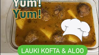 Lauki Kofta & Aloo #deliciousfood #indianfoodrecipe #food