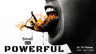 [April 7, 2024] Sunday Worship Service - [The Tongue: Small and Powerful] (James 3:3-12)