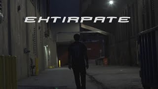 Extirpate |Short Film| HD