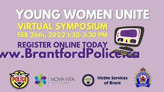 YOUNG WOMEN UNITE 2022 Symposium Feb 26, 2022 - Brantford