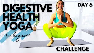 DAY 6 - YOGA FOR DIGESTIVE HEALTH CHALLENGE