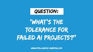 What's The Tolerance For Failed AI Projects? (Guest: Daniel Faggella)