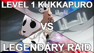 [Bleach: Brave Souls] KUKKAPURO 6* Evolution & Legendary Raid At Level 1