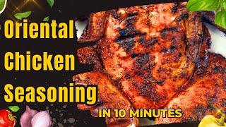 How to Make the Best Tasting Oriental Chicken Seasoning الذ واسهل تتبيلة شرقية