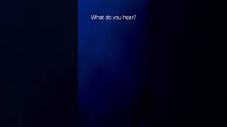 what do you hear?