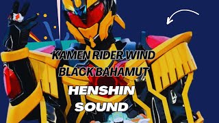 Kamen Rider Wind Black Bahamut henshin sound #kamenridergotchard