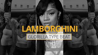 [FREE] LAMBORGHINI - GLORILLA TYPE BEAT 170BPM / 2024