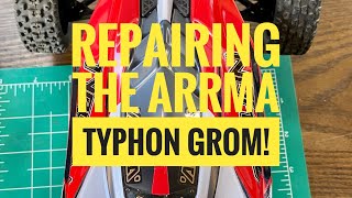 Repairing the Arrma Typhon Grom- cvd rebuild