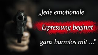 Gangster-Trick: SO kriegen Narzissten dich rum (emotionale Erpressung!)