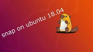 Review Snap on Ubuntu