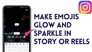 ⭐️ Make Emojis Glow And Sparkle In Your Instagram Story And Reels