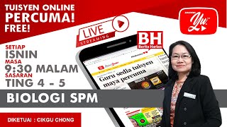 🔴[LIVE] BIOLOGI SPM, PERGERAKAN BAHAN MERENTASI MEMBRAN PLASMA(2) OLEH CG CHONG #20 #TUISYENPERCUMA