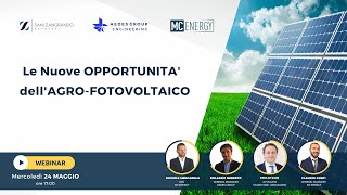 Le Nuove opportunità dell' Agro Fotovoltaico