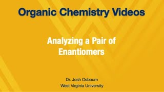 5.5 - Analyzing a Pair of Enantiomers