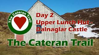 The Cateran Trail - Day 2 (Upper Lunch Hut to Dalnaglar Castle)