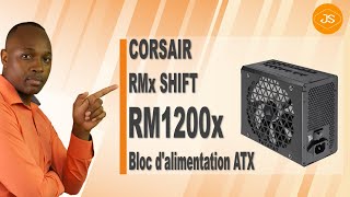 Unboxing - Corsair RM1200x SHIFT 80 PLUS Gold