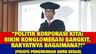 Ekspansi Konglomerasi Indonesia di Asia Tenggara || Prof. Faris Al-Fadhat, Ph.D.