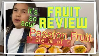 Fruit Review : Passion Fruit