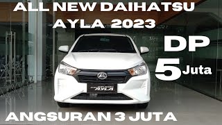 All New Daihatsu Ayla 2023 Harga Cuma 100 Juta'an