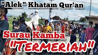 "Alek" Khatam Qur'an Surau Kamba Dimeriahkan Puluhan Bendi