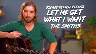 The Smiths - Please Let Me Get What I Want - Acoustic Guitar Tutorial