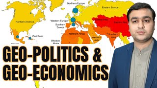 Geo-Politics and Geo-Economics | Arslan Zahid Khan |