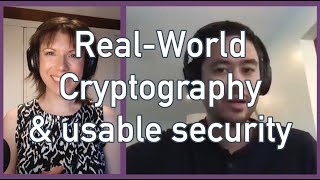 4/5 Real-World Cryptography & usable security (David Wong)