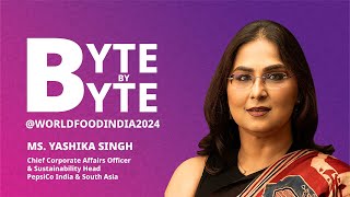 Ms.Yashika Singh, Chief Corporate Affairs Officer & Sustainability Head at PepsiCo India&South Asia