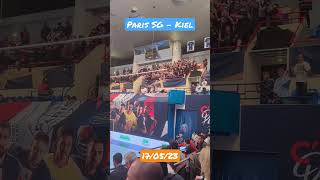 🔴🔵Paris SG (H) 32-29 THW Kiel (H)⚪⚫ [17/05/23] : Ambiance Collectif Ultras Paris