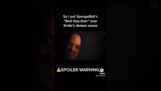 I put SpongeBob’s “Best Day Ever” over Smile’s demon scene #shorts#smile2022#smile#memes#spongebob