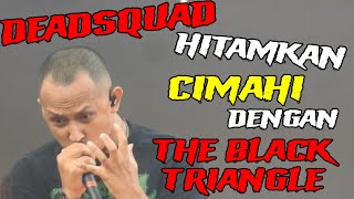 DEADSQUAD - The Black Triangle (Live at Doomsday Open Air 2022 // Lapangan TNI AD DISJAS // Cimahi)