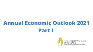 Annual Economic Forum - Part 1 - 2021