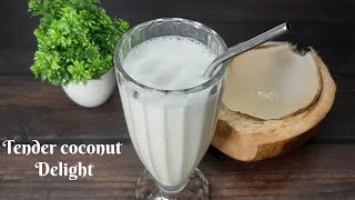 Tender coconut juice|tender coconut drink|tender coconut juice recipe|Cool summer drink