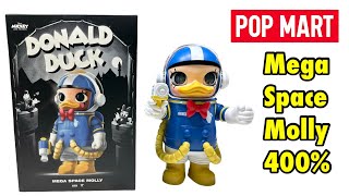 Unbox and Review POP MART MEGA SPACE MOLLY 400% Donald Duck