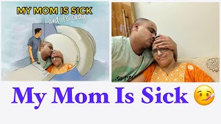 My Mom Is Sick 🤒 | I Am Making Food