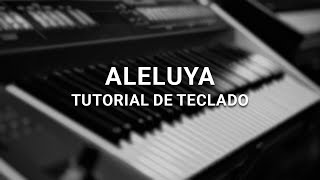 Aleluya | Tutorial de Teclado