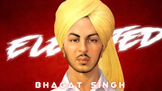 Elevated Song Editz - Bhagat Singh Attitude Status 😈 | Ps Editz 1m