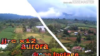 Jjrc x12 aurora drone footage