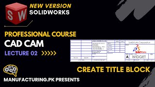 SolidWorks Tutorial | Create Title Block 02| Lean your Design & Manufacturing | Manufacturing.pk