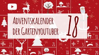 Adventskalender der Garten YouTuber 2020 - 18. Dezember 2020