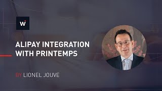 Lionel Jouve, Printemps - How Printemps has benefited from Chinese payment methods