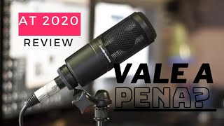 AT 2020 Vale a Pena ? Review do Microfone Custo Benefício #homestudio