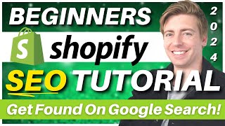 Shopify SEO Tutorial for Beginners | Get Found On Google Search & Drive Sales!