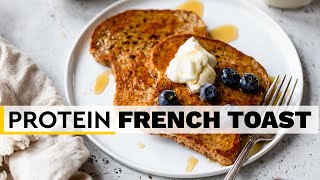 FRENCH TOAST | easy, healthy, high-protein breakfast recipe