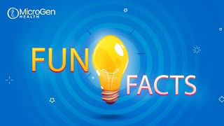 Friday Fun Facts | Microgen Health