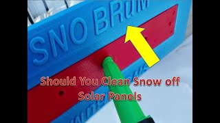 Should You Clean Snow Off Solar Panels Using the Snow Brum?